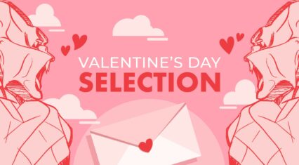 VALENTINE’S DAY ART SELECTION